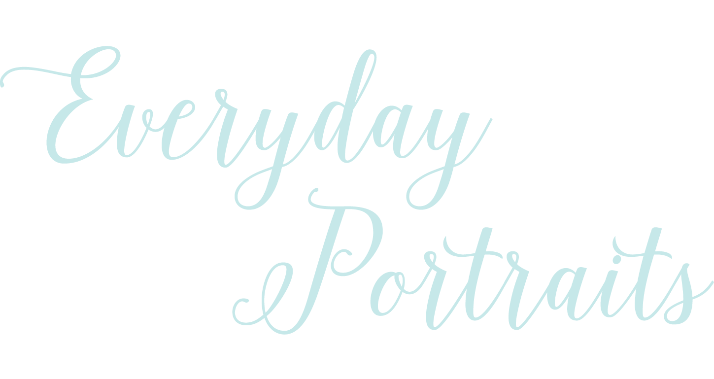 Everyday Portraits
